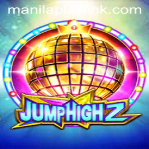 JumpHigh2: Elevate Your Gaming Experience with ManilaPlay